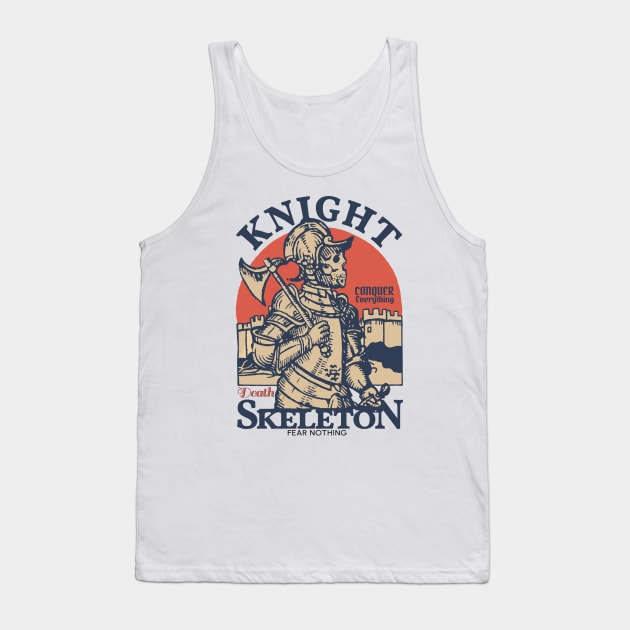 The Skeleton Knight Warrior of the Death Tank Top by KewaleeTee